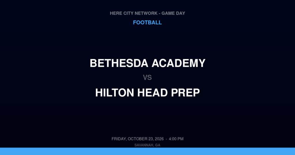 Bethesda Academy vs. Hilton Head Prep — Football Game Day — Hilton Head Island, SC — Oct 23, 2026