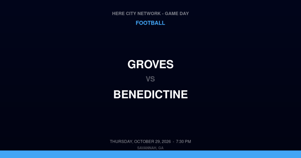 Groves vs. Benedictine — Football Game Day — Savannah, GA — Oct 29, 2026