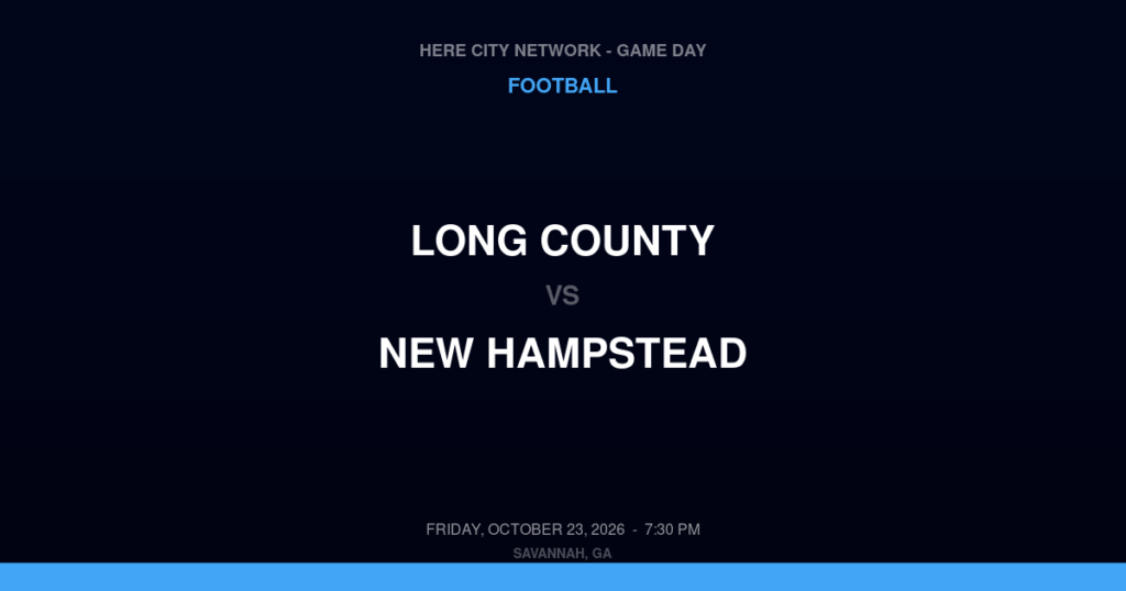 Long County vs. New Hampstead — Football Game Day — Savannah, GA — Oct 23, 2026