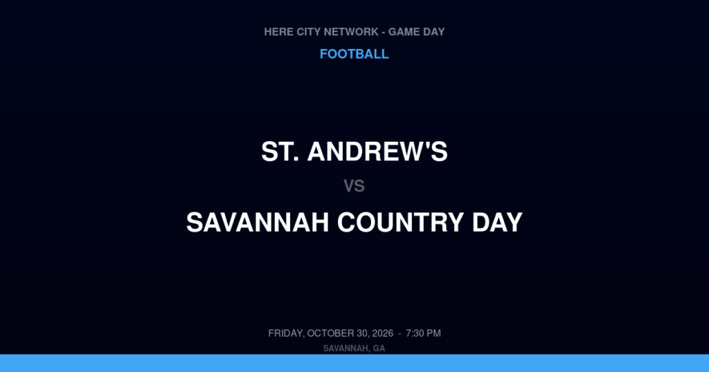 St. Andrew's vs. Savannah Country Day — Football Game Day — Savannah, GA — Oct 30, 2026