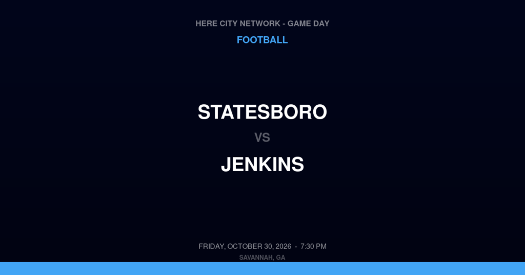 Statesboro vs. Jenkins — Football Game Day — Savannah, GA — Oct 30, 2026